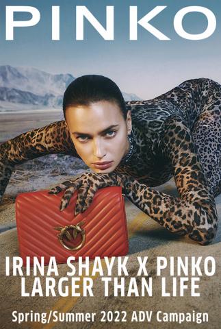Catalogue Pinko | Irina Shayk X PINKO Spring Summer 2022 | 21/02/2022 - 31/07/2022